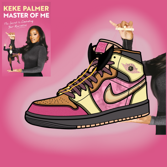 The Pattern Breaker x Keke Palmer: Lacing Up Your Narrative with a Custom Jordan 1
